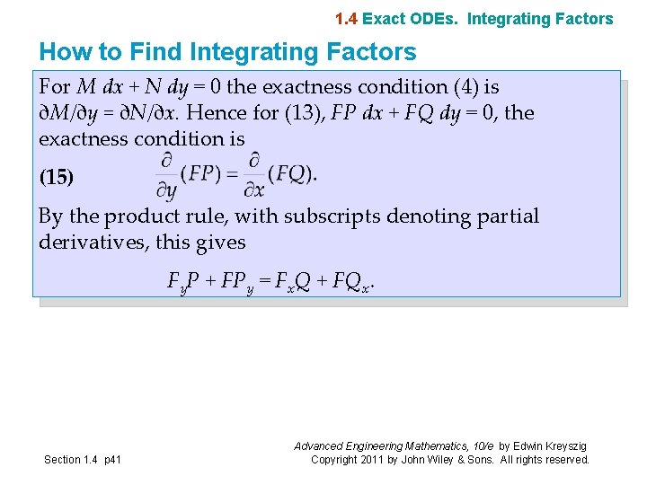 1. 4 Exact ODEs. Integrating Factors How to Find Integrating Factors For M dx 1. 4 Exact ODEs. Integrating Factors How to Find Integrating Factors For M dx
