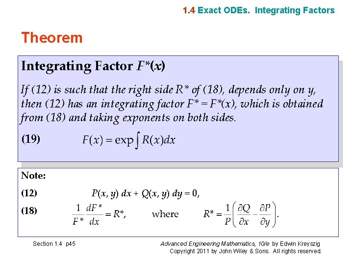 1. 4 Exact ODEs. Integrating Factors Theorem Integrating Factor F*(x) If (12) is such 1. 4 Exact ODEs. Integrating Factors Theorem Integrating Factor F*(x) If (12) is such