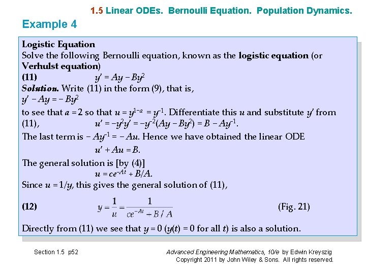 1. 5 Linear ODEs. Bernoulli Equation. Population Dynamics. Example 4 Logistic Equation Solve the 1. 5 Linear ODEs. Bernoulli Equation. Population Dynamics. Example 4 Logistic Equation Solve the