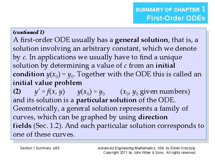 SUMMARY OF CHAPTER 1 First-Order ODEs (continued 1) A first-order ODE usually has a SUMMARY OF CHAPTER 1 First-Order ODEs (continued 1) A first-order ODE usually has a