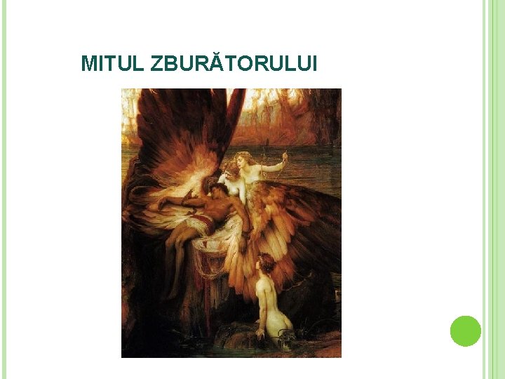 MITUL ZBURĂTORULUI MITUL ZBURĂTORULUI
