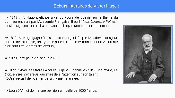 Débuts littéraires de Victor Hugo : ⇒ 1817 : V. Hugo participe à un