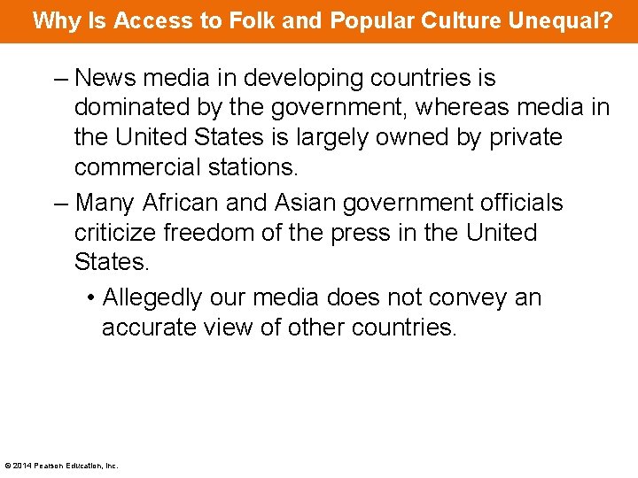 Why Is Access to Folk and Popular Culture Unequal? – News media in developing