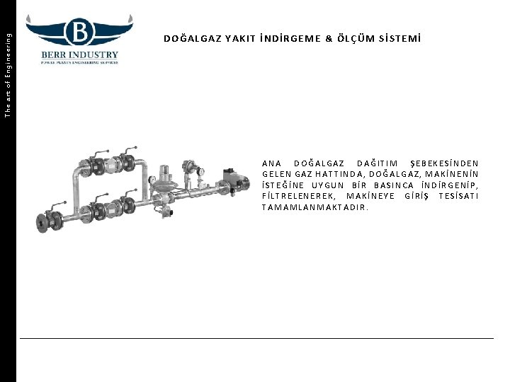 The art of Engineering DO ĞA LGAZ YA KIT İNDİRGEME & ÖLÇÜM SİSTE Mİ