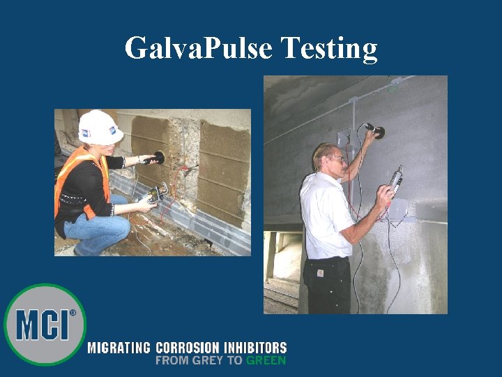 Galva. Pulse Testing 