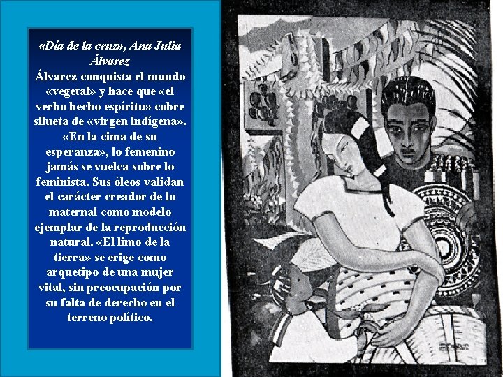 «Día de la cruz» , Ana Julia Álvarez conquista el mundo «vegetal» y «Día de la cruz» , Ana Julia Álvarez conquista el mundo «vegetal» y