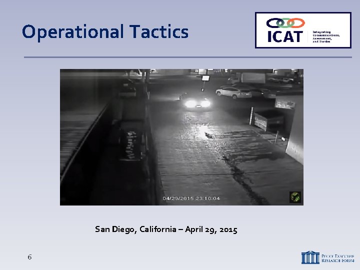 Operational Tactics San Diego, California – April 29, 2015 6 Operational Tactics San Diego, California – April 29, 2015 6