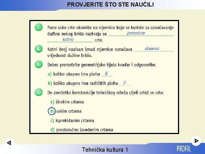 PROVJERITE ŠTO STE NAUČILI Tehnička kultura 1 