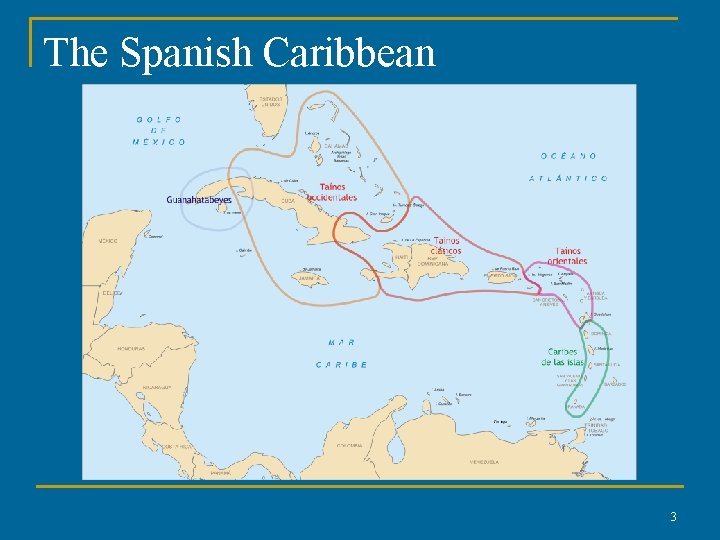 The Spanish Caribbean 3 