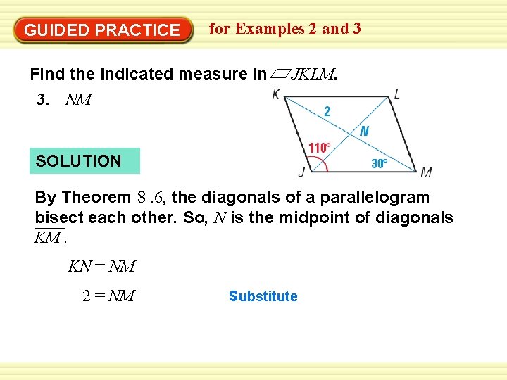 GUIDED PRACTICE for Examples 2 and 3 Find the indicated measure in 3. NM