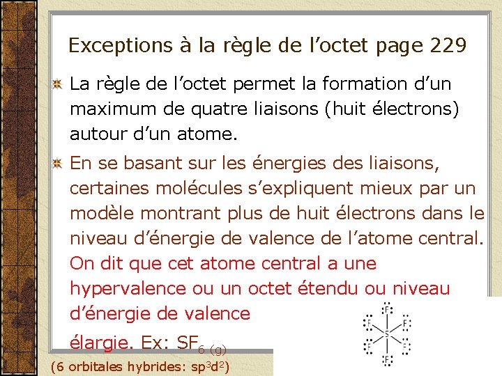 Exceptions à la règle de l’octet page 229 La règle de l’octet permet la