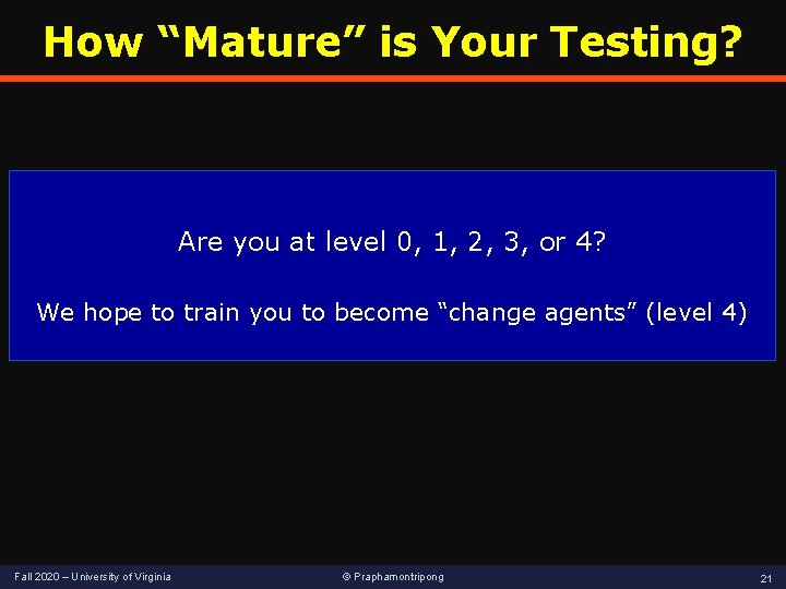 How “Mature” is Your Testing? Are you at level 0, 1, 2, 3, or