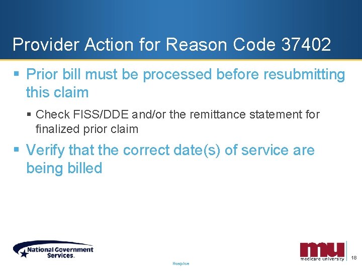 Provider Action for Reason Code 37402 § Prior bill must be processed before resubmitting