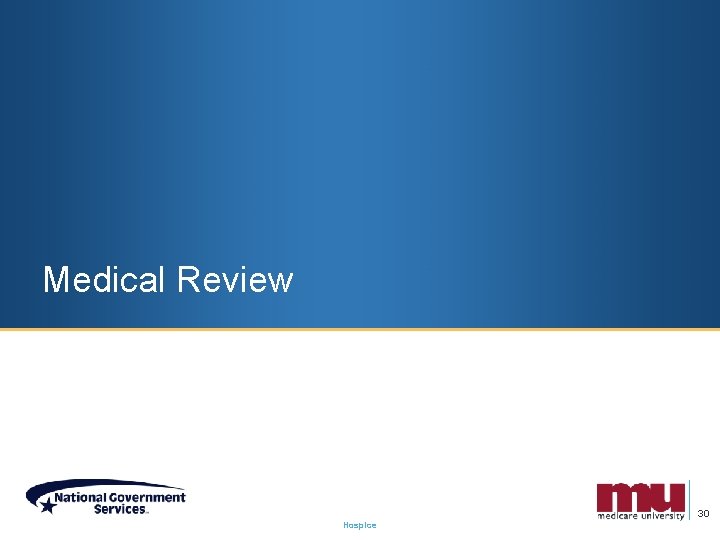 Medical Review 30 Hospice 