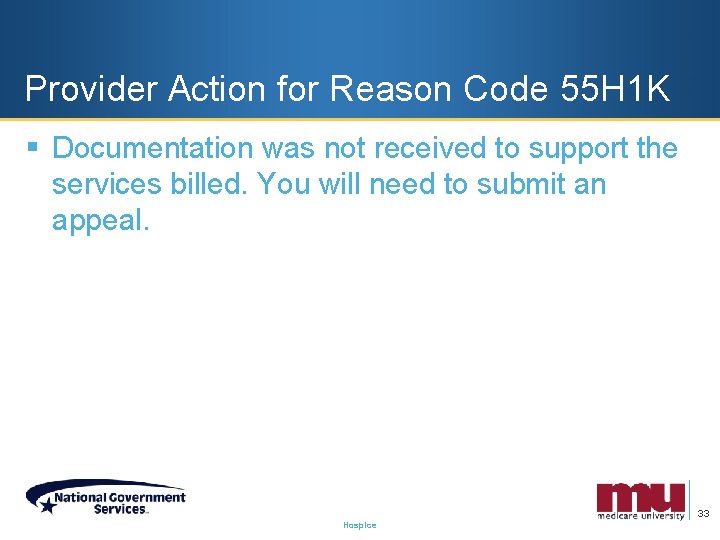Provider Action for Reason Code 55 H 1 K § Documentation was not received