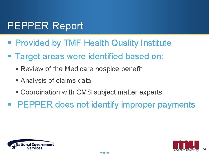 PEPPER Report § Provided by TMF Health Quality Institute § Target areas were identified