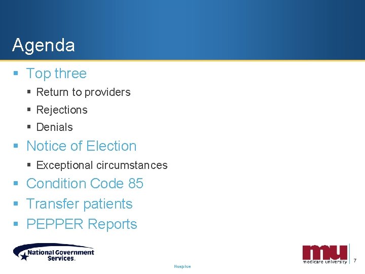 Agenda § Top three § Return to providers § Rejections § Denials § Notice