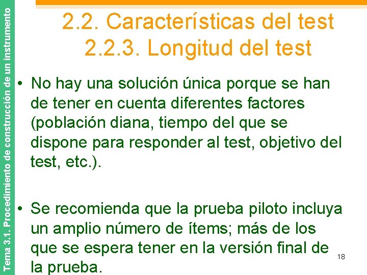 Tema 3. 1. Procedimiento de construcción de un instrumento 2. 2. Características del test