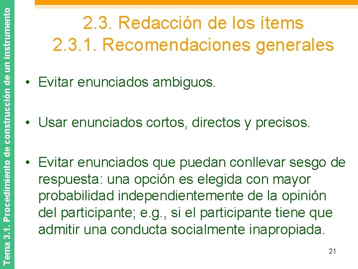 Tema 3. 1. Procedimiento de construcción de un instrumento 2. 3. Redacción de los