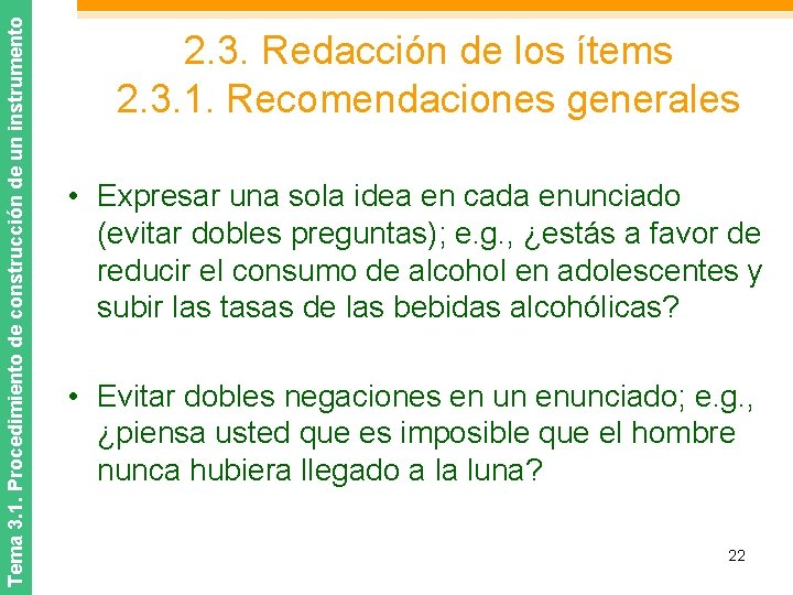 Tema 3. 1. Procedimiento de construcción de un instrumento 2. 3. Redacción de los