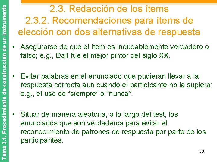 Tema 3. 1. Procedimiento de construcción de un instrumento 2. 3. Redacción de los