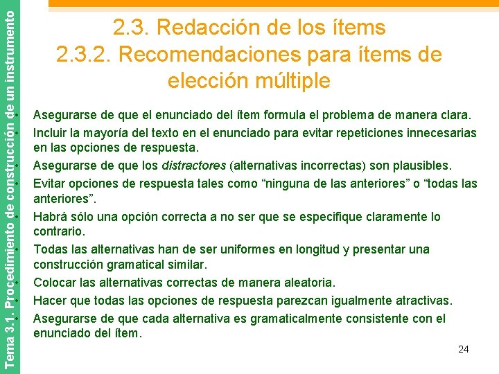 Tema 3. 1. Procedimiento de construcción de un instrumento • • • 2. 3.