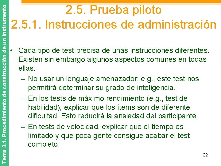 Tema 3. 1. Procedimiento de construcción de un instrumento 2. 5. Prueba piloto 2.