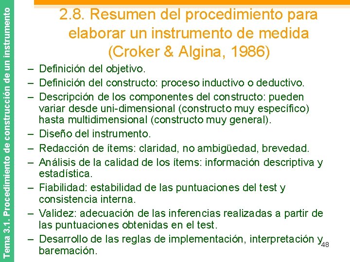 Tema 3. 1. Procedimiento de construcción de un instrumento 2. 8. Resumen del procedimiento