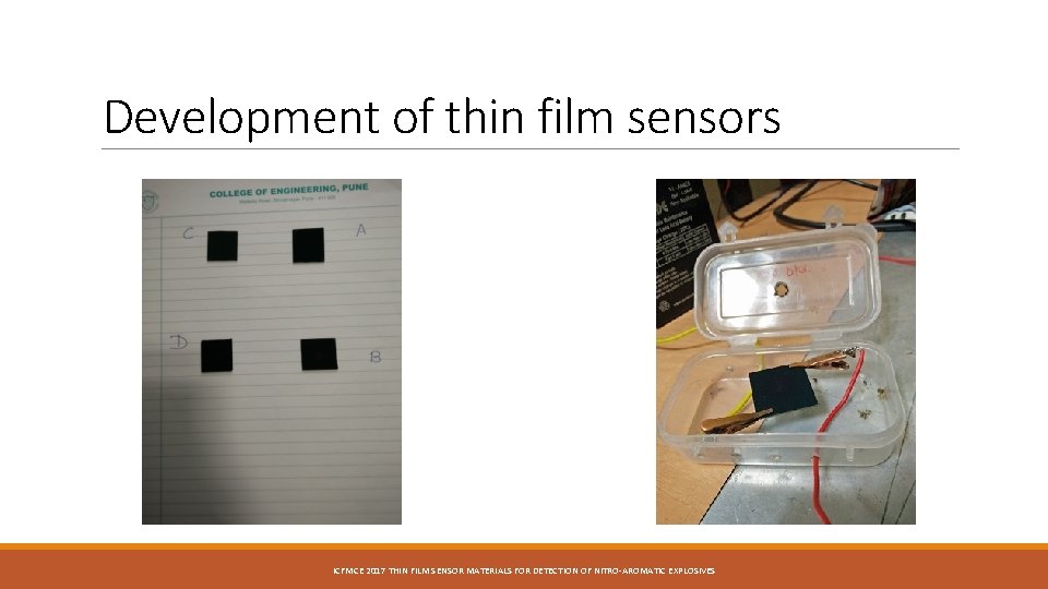 Development of thin film sensors ICFMCE 2017 THIN FILM SENSOR MATERIALS FOR DETECTION OF Development of thin film sensors ICFMCE 2017 THIN FILM SENSOR MATERIALS FOR DETECTION OF