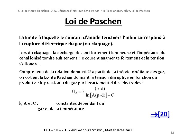 4. La décharge électrique > A. Décharge électrique dans les gaz > b. Tension 4. La décharge électrique > A. Décharge électrique dans les gaz > b. Tension