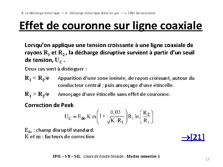 4. La décharge électrique > A. Décharge électrique dans les gaz > c. Effet 4. La décharge électrique > A. Décharge électrique dans les gaz > c. Effet
