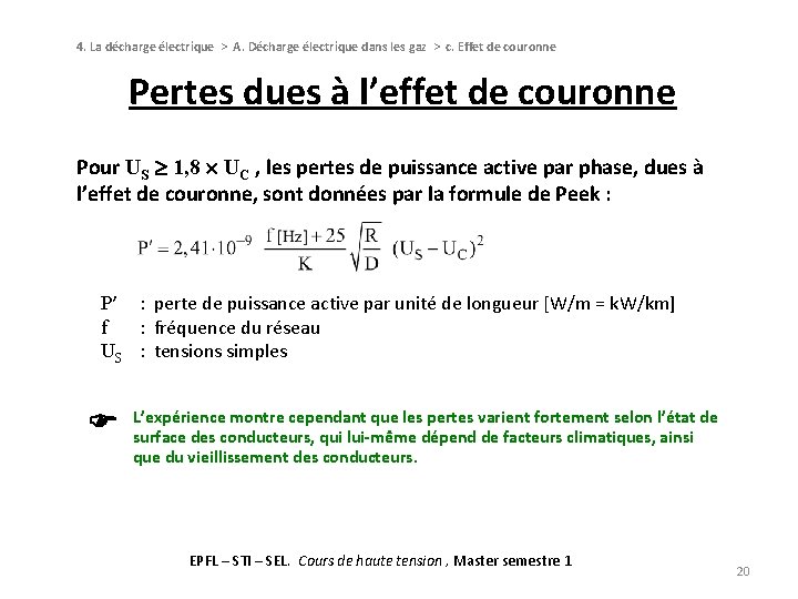 4. La décharge électrique > A. Décharge électrique dans les gaz > c. Effet 4. La décharge électrique > A. Décharge électrique dans les gaz > c. Effet