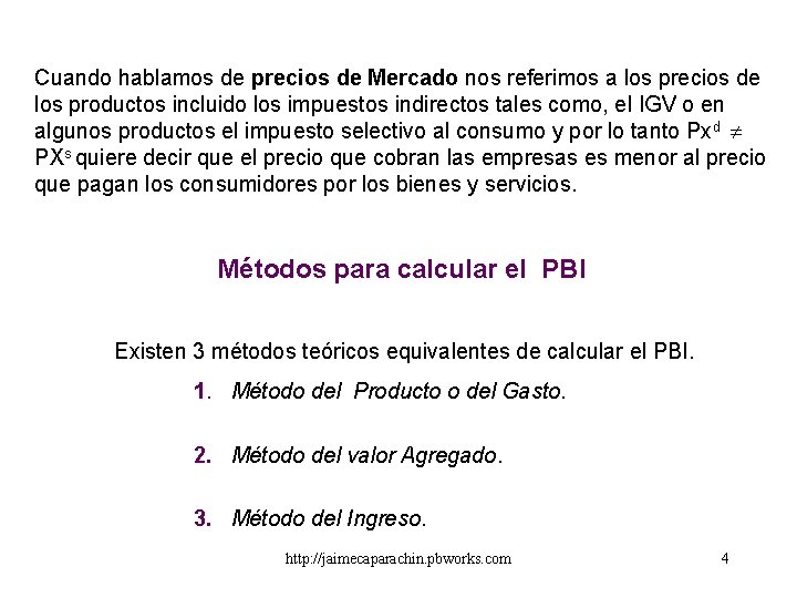 Cuando hablamos de precios de Mercado nos referimos a los precios de los productos Cuando hablamos de precios de Mercado nos referimos a los precios de los productos