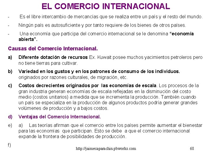 EL COMERCIO INTERNACIONAL - Es el libre intercambio de mercancías que se realiza entre EL COMERCIO INTERNACIONAL - Es el libre intercambio de mercancías que se realiza entre