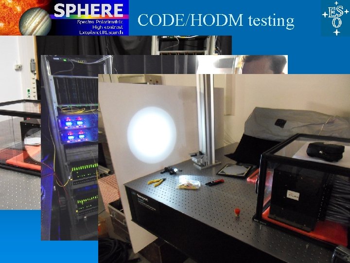 CODE/HODM testing ESO, 27 Nov 09 26 CODE/HODM testing ESO, 27 Nov 09 26