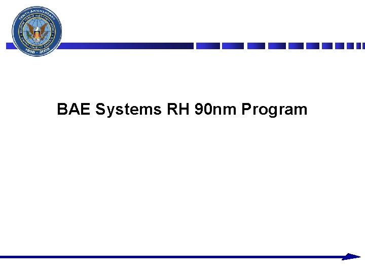 BAE Systems RH 90 nm Program BAE Systems RH 90 nm Program