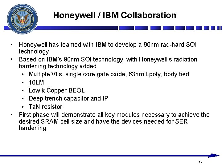 Honeywell / IBM Collaboration • Honeywell has teamed with IBM to develop a 90 Honeywell / IBM Collaboration • Honeywell has teamed with IBM to develop a 90