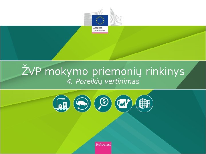 ŽVP mokymo priemonių rinkinys 4. Poreikių vertinimas 