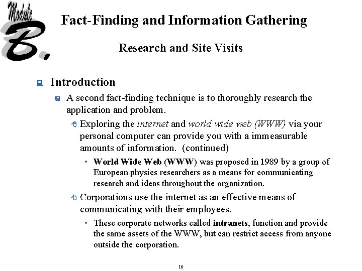 Fact-Finding and Information Gathering Research and Site Visits : Introduction < A second fact-finding