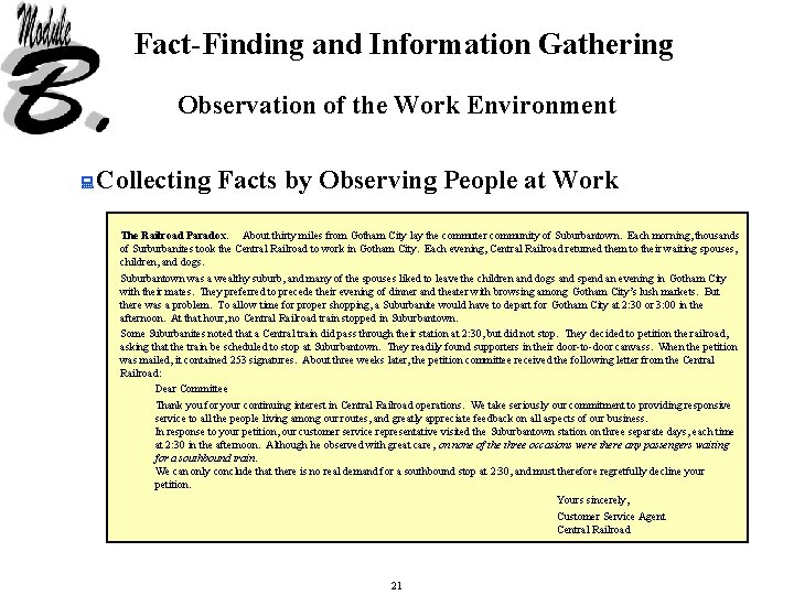 Fact-Finding and Information Gathering Observation of the Work Environment : Collecting Facts by Observing