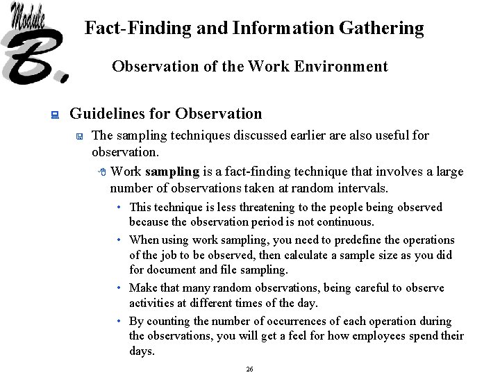 Fact-Finding and Information Gathering Observation of the Work Environment : Guidelines for Observation <