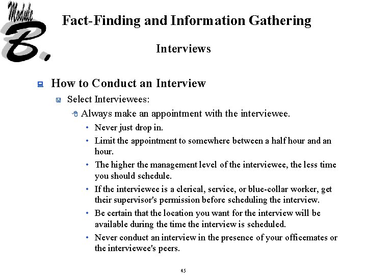 Fact-Finding and Information Gathering Interviews : How to Conduct an Interview < Select Interviewees: