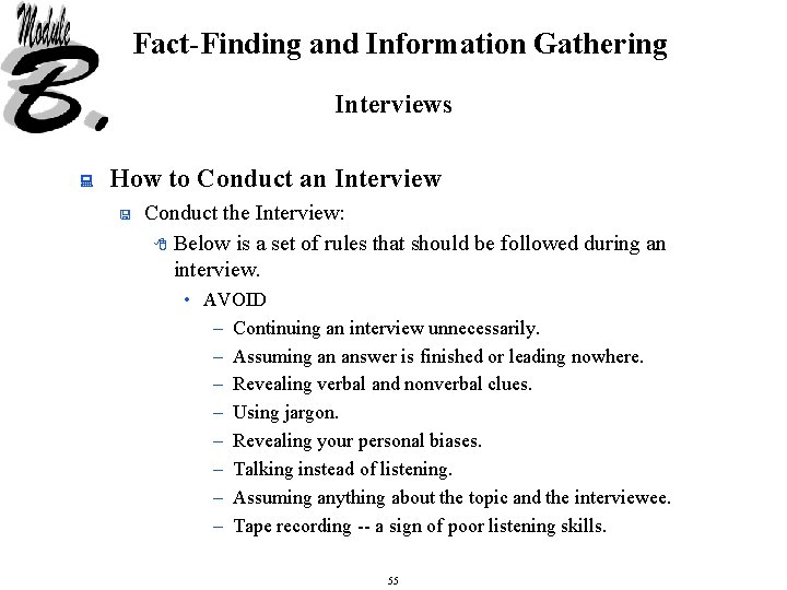 Fact-Finding and Information Gathering Interviews : How to Conduct an Interview < Conduct the