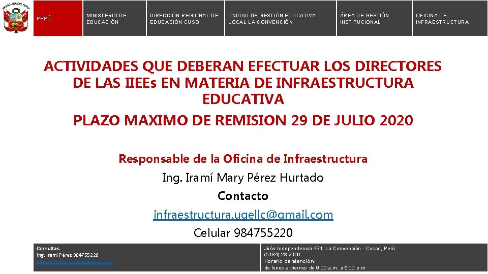 PERÚ MINISTERIO DE EDUCACIÓN DIRECCIÓN REGIONAL DE EDUCACIÓN CUSO UNIDAD DE GESTIÓN EDUCATIVA LOCAL PERÚ MINISTERIO DE EDUCACIÓN DIRECCIÓN REGIONAL DE EDUCACIÓN CUSO UNIDAD DE GESTIÓN EDUCATIVA LOCAL