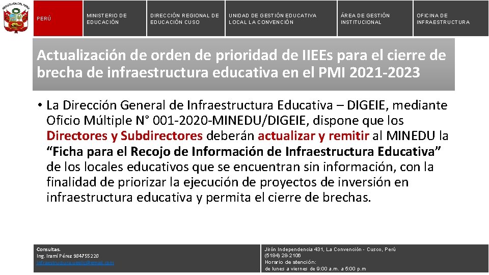 PERÚ MINISTERIO DE EDUCACIÓN DIRECCIÓN REGIONAL DE EDUCACIÓN CUSO UNIDAD DE GESTIÓN EDUCATIVA LOCAL