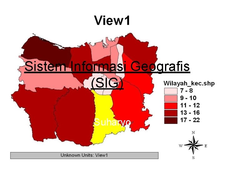 Sistem Informasi Geografis (SIG) Suharyo 