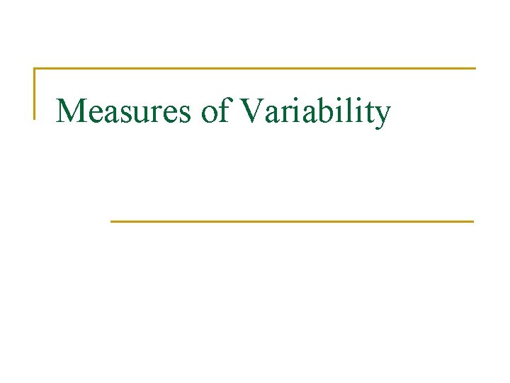 Measures of Variability 