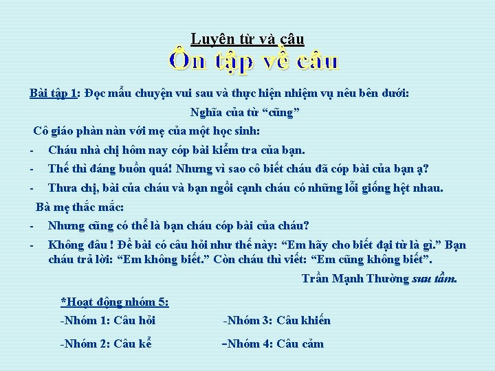 Luyện từ và câu Bài tập 1: Đọc mẩu chuyện vui sau và thực