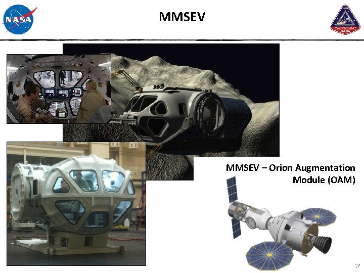 MMSEV – Orion Augmentation Module (OAM) 27 