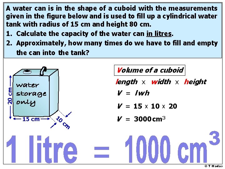 A water can is in the shape of a cuboid with the measurements given